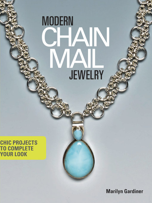 Title details for Modern Chain Mail Jewelry by Marilyn Gardiner - Available
